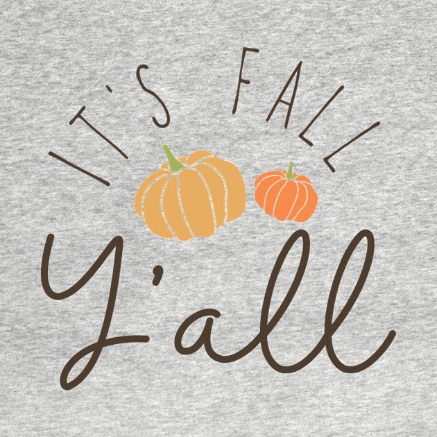 Its Fall Yall by West 5th Studio